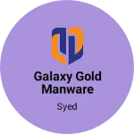 Business logo of Galaxy gold manware
