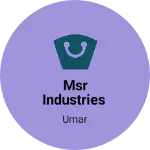 Business logo of MSR INDUSTRIES