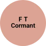 Business logo of F T cormant