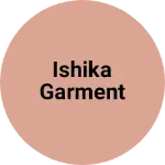 Business logo of Ishika garment