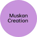 Business logo of Muskan creation