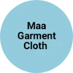 Business logo of Maa garment cloth
