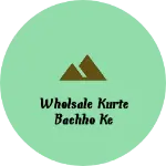 Business logo of Wholsale kurte bachho ke