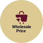 Business logo of Wholesale Price