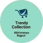 Business logo of Trendy collection