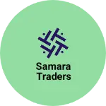 Business logo of Samara Traders