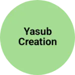 Business logo of Yasub creation