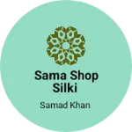 Business logo of Sama Shop silki