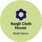 Business logo of Ranjit cloth house