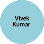 Business logo of Vivek Kumar