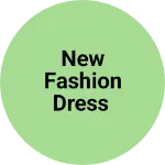 Business logo of New fashion dress