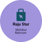 Business logo of Raju stur