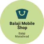 Business logo of Balaji Mobile shop