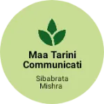 Business logo of Maa tarini communication