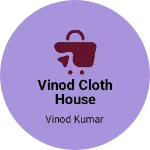 Business logo of Vinod cloth house