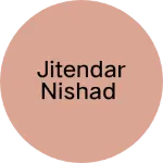 Business logo of Jitendar nishad