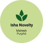 Business logo of Isha novelty