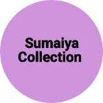 Business logo of Sumaiya collection