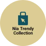 Business logo of Nia trendy collection