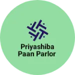 Business logo of Priyashiba Paan Parlor