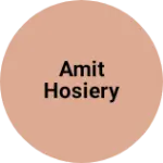 Business logo of Amit hosiery