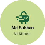 Business logo of Md subhan