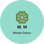 Business logo of M. M