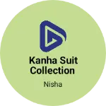 Business logo of Kanha suit collection