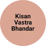 Business logo of Kisan vastra bhandar