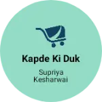 Business logo of Kapde ki duk