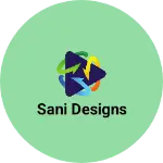 Business logo of Sani designs