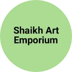 Business logo of Shaikh art emporium
