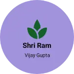 Business logo of Shri ram