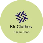 Business logo of Kk clothes
