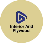 Business logo of Interior and plywood