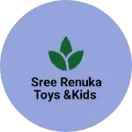 Business logo of Sree RENUKA TOYS &KIDS