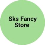 Business logo of SKS fancy store