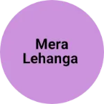 Business logo of Mera lehanga