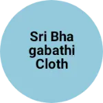 Business logo of Sri Bhagabathi cloth center
