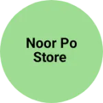 Business logo of Noor po Store