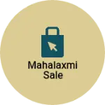Business logo of mahalaxmi sale
