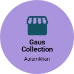 Business logo of Gaus collection