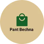 Business logo of Pant bechna