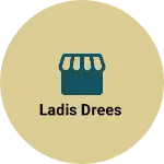 Business logo of Ladis drees