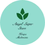 Business logo of Angel super store