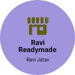 Business logo of Ravi readymade collection