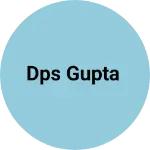 Business logo of DPS GUPTA