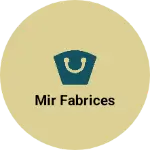 Business logo of Mir Fabrices