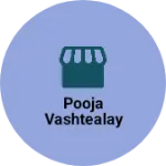 Business logo of Pooja vashtealay