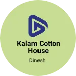 Business logo of Kalam Cotton house